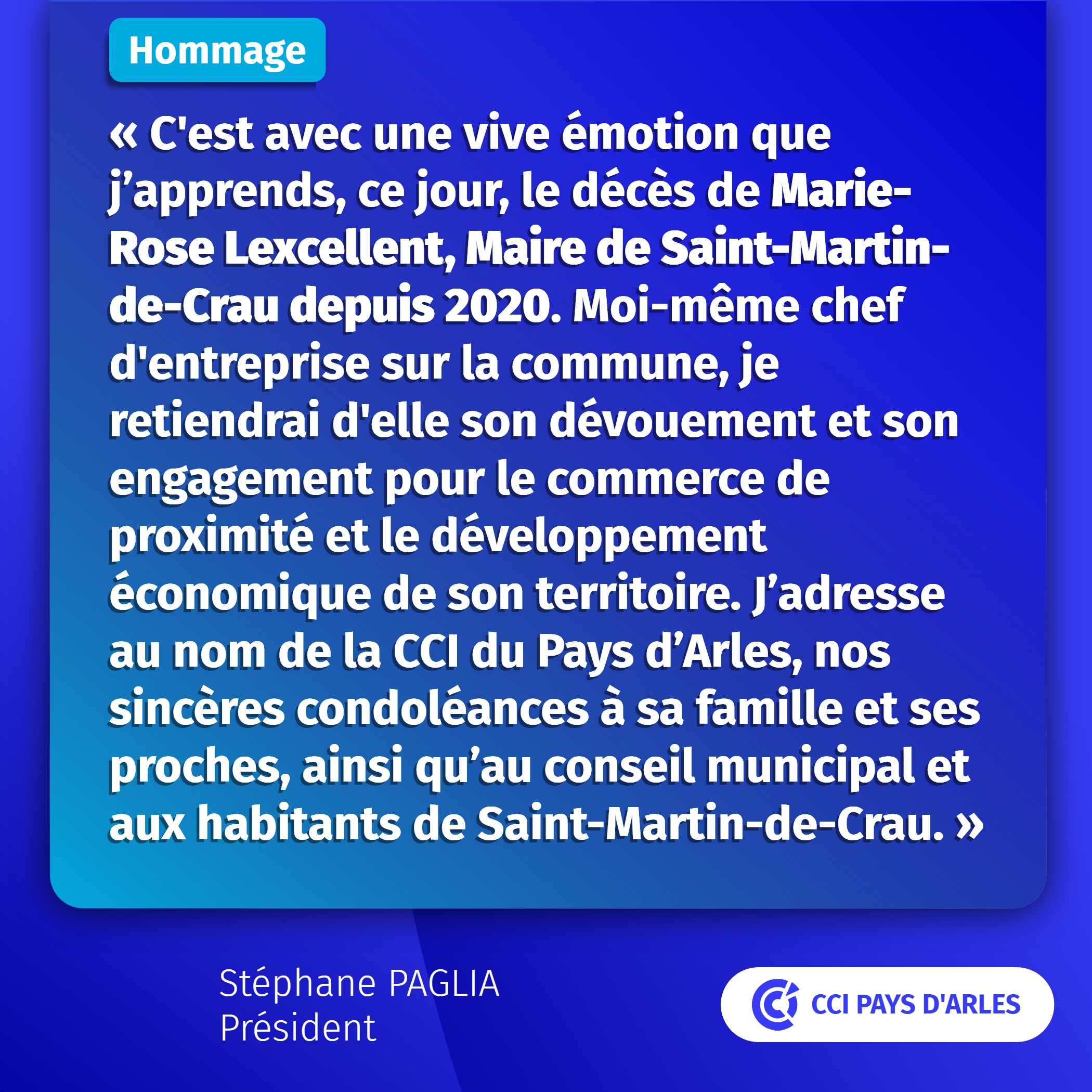 Hommage à Marie-Rose LEXCELLENT, Maire de Saint-Martin-de-Crau, de Stéphane PAGLIA, Président de la CCI du Pays d'Arles