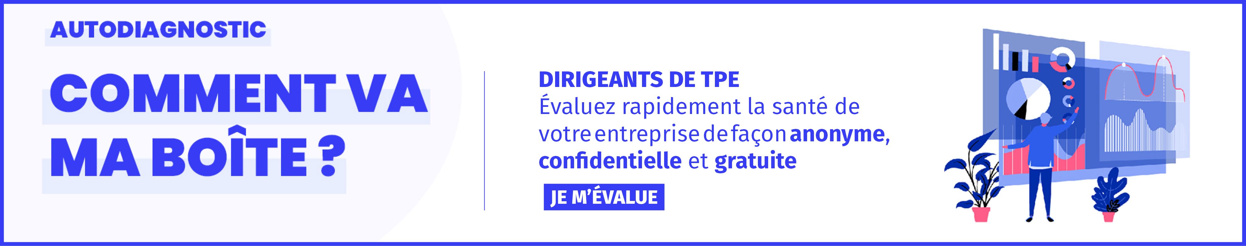 Autodiagnostic : Comment va ma boîte ?