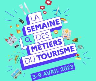 Première édition de la Semaine des métiers du tourisme