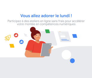 Google Ateliers Numériques : La saison 2 débute lundi 23 Octobre