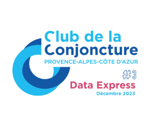 Le Data Express N°3 du Club de la Conjoncture PACA est disponible
