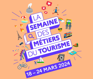 Participez à la Semaine des métiers du tourisme, du 18 au 24 mars