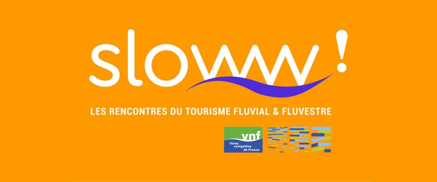 Sloww! les rencontres du tourisme fluvial et fluvestre, les 8 & 9 novembre 2022 à Arles