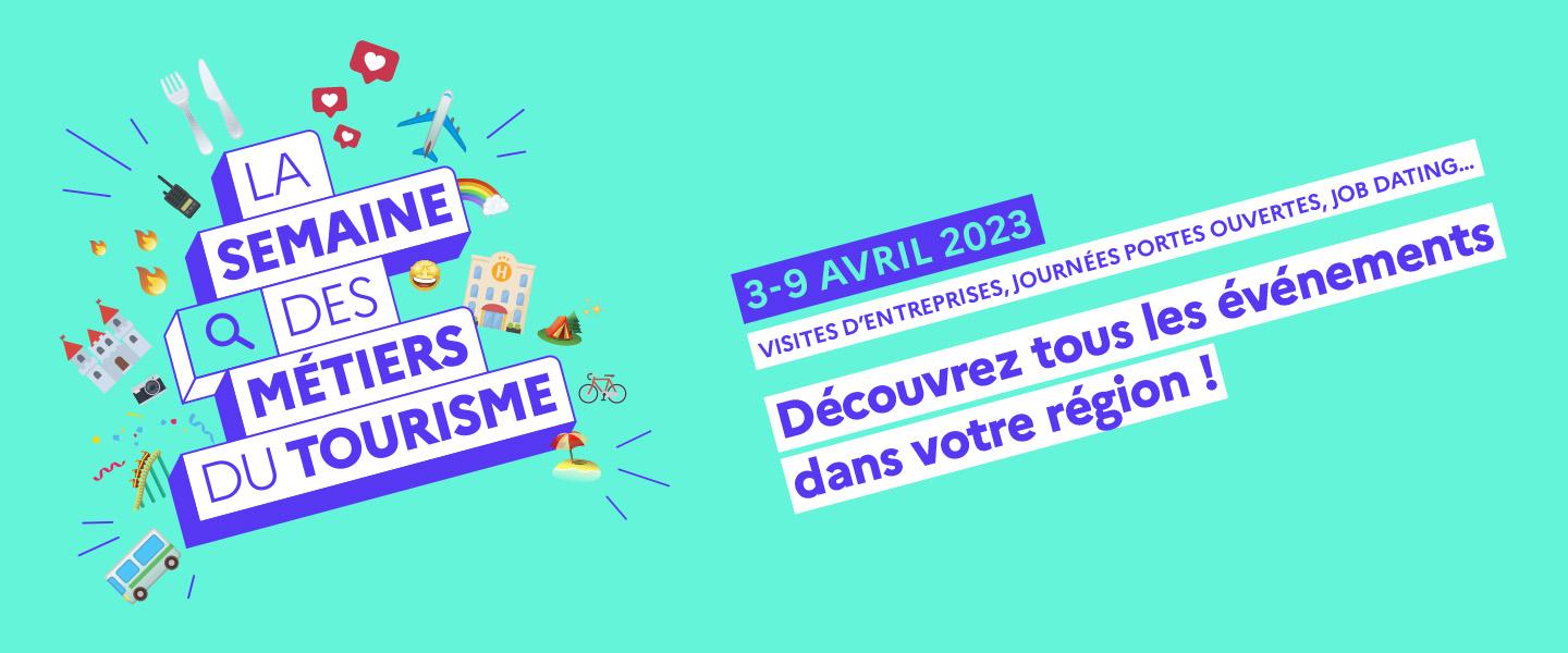Première édition de la Semaine des métiers du tourisme