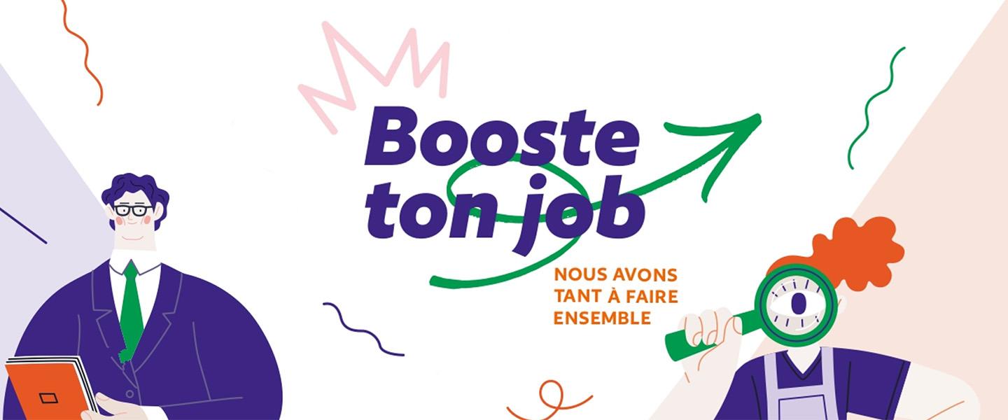 Booste ton Job c'est reparti !