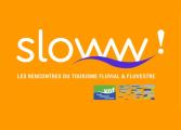 Sloww! les rencontres du tourisme fluvial et fluvestre, les 8 & 9 novembre 2022 à Arles