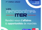 Les Rencontres ITER, rendez-vous d'affaires et opportunité de marché, le 27 septembre 2023